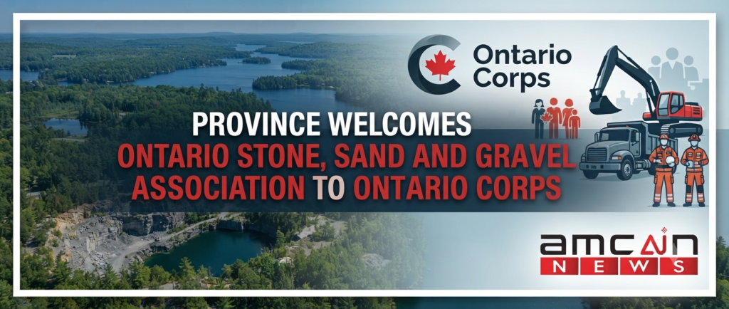 Province Welcomes Ontario Stone, Sand and Gravel Association to Ontario Corps